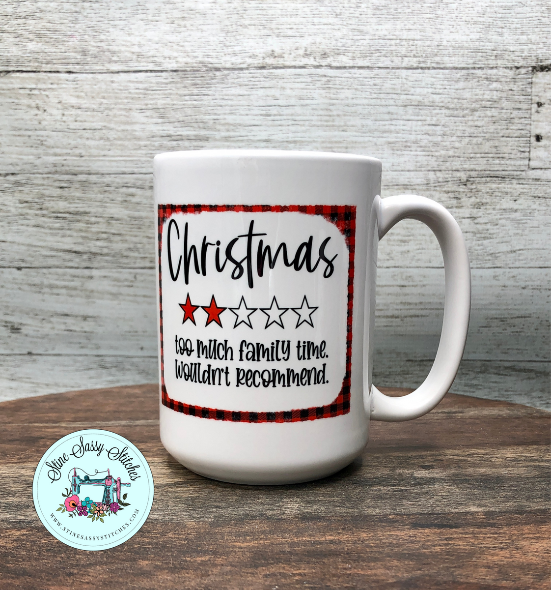 Funny Christmas Mug Christmas Too much family time wouldn't recommend   Stine Sassy Stitches Oklahoma