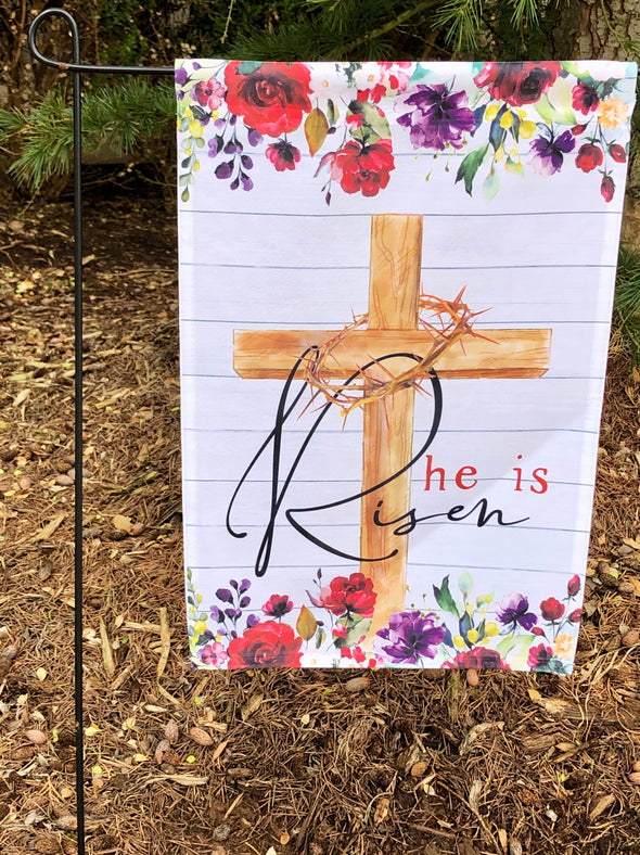 He Is Risen Easter Garden Flag