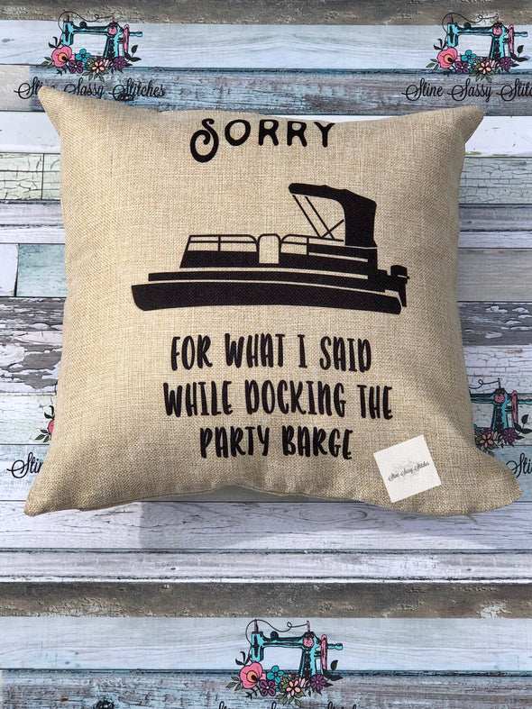 Sorry For What I Said While I Was Docking The Party Barge