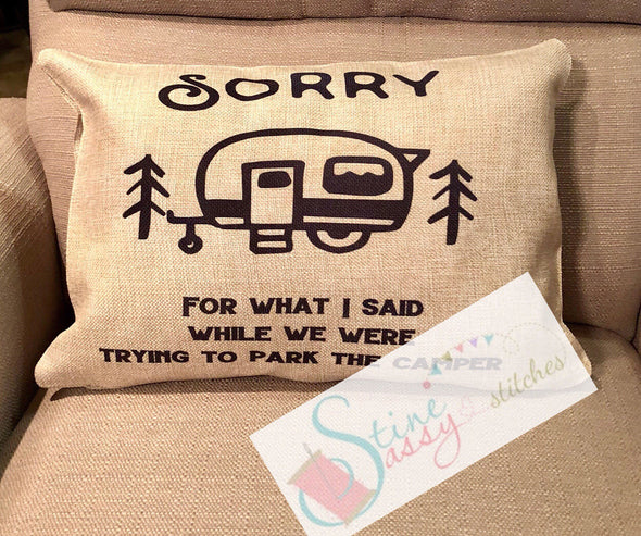 Camping rectangle Pillow Cover Sorry For What I said