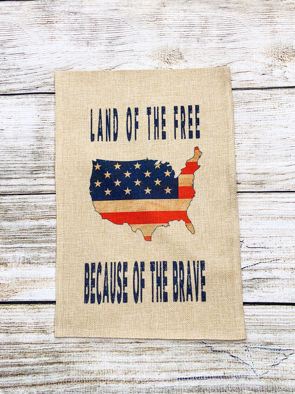 Fourth of July| Garden Flag|USA|Land of the Free|Because of the Brave|Memorial Day|America| Flag| American Flag