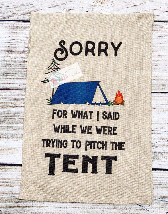 Camping Sorry Burlap Garden Flag  Pitch Tent Camping Decor
