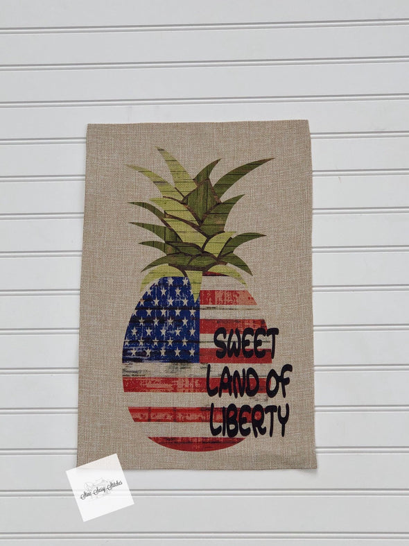 Pineapple Sweet Land Of Liberty Garden Flag