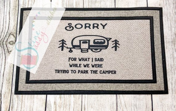 Rug Camping Decor Funny outdoor mat Sorry for what I said when we were parking the camper